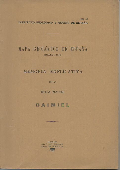 DAIMIEL. MAPA GEOLOGICO DE ESPA�A. MEMORIA EXPLICATIVA DE LA HOJA N. 760.