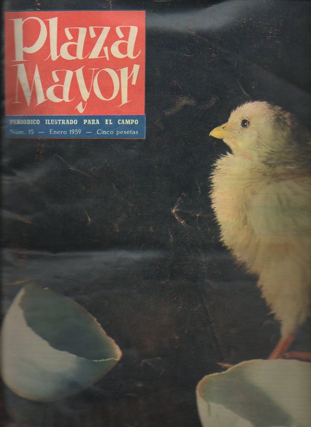 PLAZA MAYOR. PERIODICO ILUSTRADO PARA EL CAMPO. 1959. ENERO-DICIEMBRE. N. 15-26.