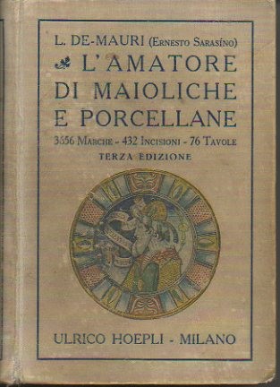 L'AMATORE DI MAIOLICHE E PORCELLANE.