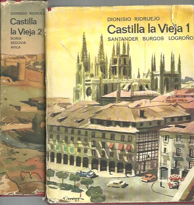 CASTILLA LA VIEJA. I. SANTANDER, BURGOS, LOGROO. II. SORIA, SEGOVIA, AVILA.