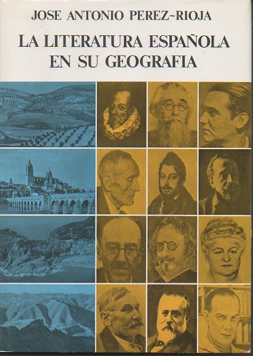 LA LITERATURA ESPAOLA EN SU GEOGRAFIA.
