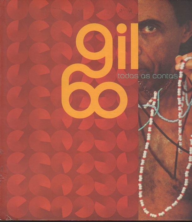 GIL 60. TODAS AS CONTAS.