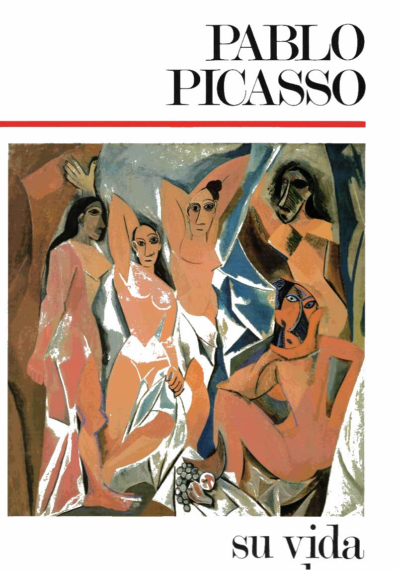 PICASSO. SU VIDA Y SU OBRA.