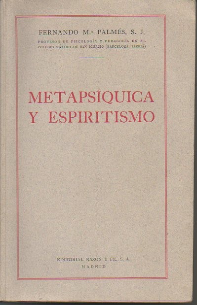 METAPSIQUICA Y ESPIRITISMO.