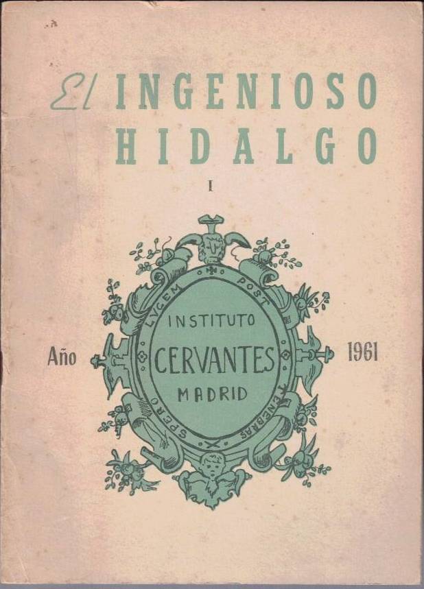 EL INGENIOSO HIDALGO. MADRID. ENERO-MARZO 1961. A�O I. NUMERO 1.