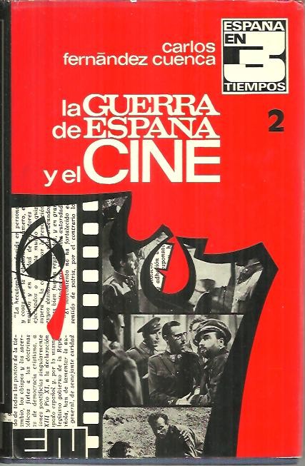 LA GUERRA DE ESPAA Y EL CINE. VOL. II.