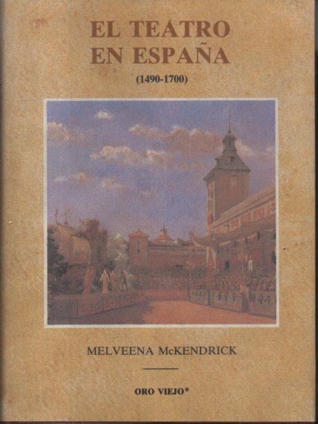 EL TEATRO EN ESPAA. (1490-1700).