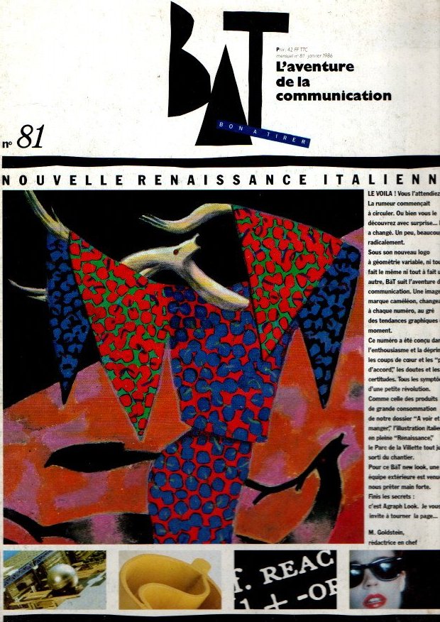 BAT. BON A TIRER. L'AVENTURE DE LA COMMUNICATION.  N. 81. JANVIER. 1986. NOUVELLE RENAISSANCE ITALIENN. SPECIAL INTERGRAPHIC SUPPLEMENT AR N. 81.