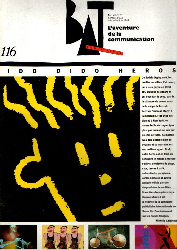 BAT. BON A TIRER. L'AVENTURE DE LA COMMUNICATION.  N. 116. JUIN. JUILLET. AOUT. 1989. FIDO DIDO HEROS.