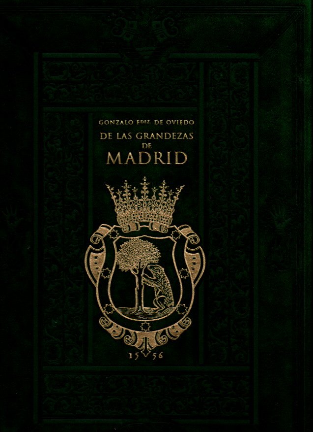 DE LAS GRANDEZAS DE MADRID. NOTICIAS DE MADRID Y SUS FAMILIAS (1514-1556).