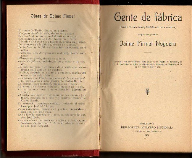 GENTE DE FABRICA. NICK CARTER. LA GIOCONDA. PECADO DE JUVENTUD. LOS REYES DE LA INQUISICION. SANTA INQUISICION. LA VIRGEN LOCA.
