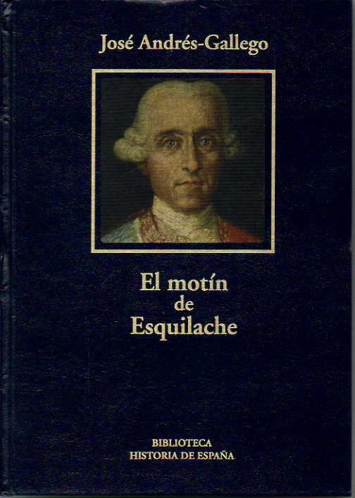 EL MOTIN DE ESQUILACHE, AMERICA Y EUROPA.