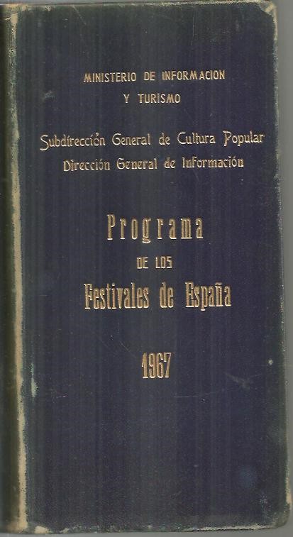 PROGRAMA DE LOS FESTIVALES DE ESPAA. 1967.