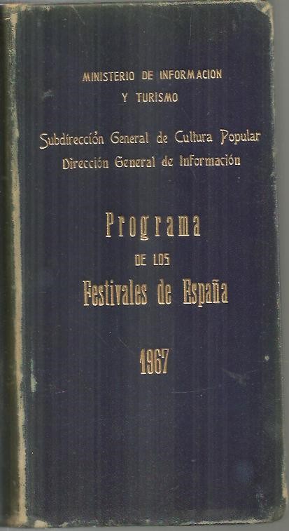 PROGRAMA DE LOS FESTIVALES DE ESPAA. 1967.
