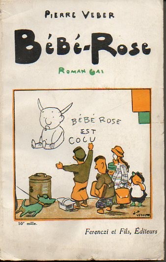 BEBE-ROSE. ROMAN GAI.