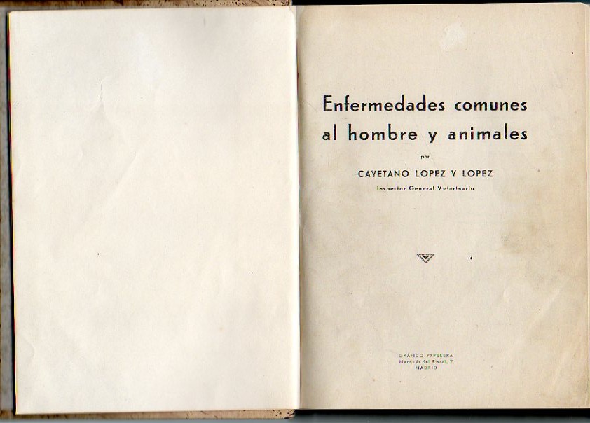 ENFERMEDADES COMUNES AL HOMBRE Y ANIMALES.