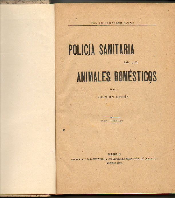 POLICIA SANITARIA DE LOS ANIMALES DOMESTICOS.