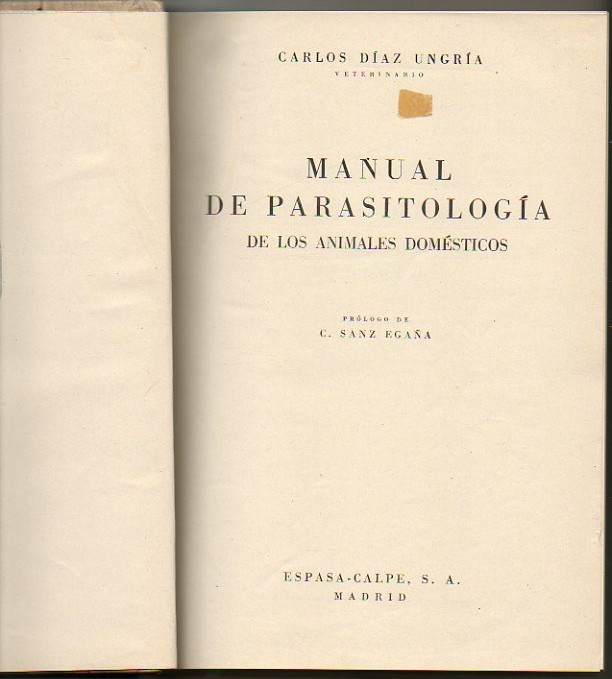 MANUAL DE PARASITOLOGIA DE LOS ANIMALES DOMESTICOS.