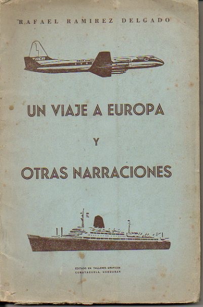 UN VIAJE A EUROPA Y OTRAS NARRACIONES.