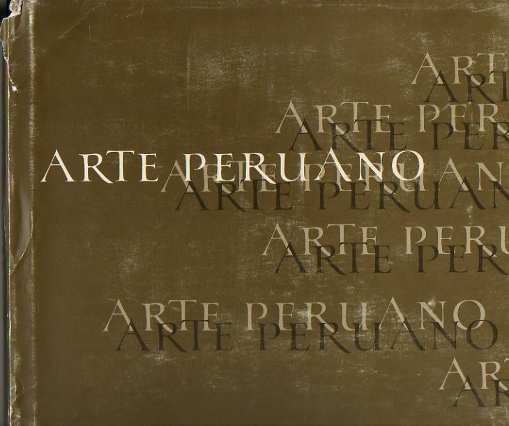 ARTE PERUANO. COLECCI�N LIMA TOURS.