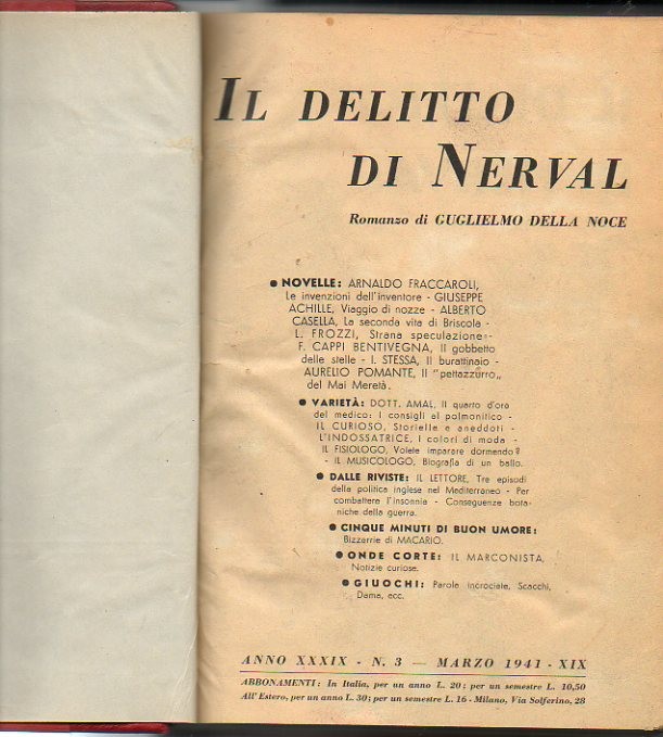 IL ROMANZO MENSILE. ANNO XXXIX. 1941. N.3. ANNO XL. 1942. N.7, N.9, N.10, N.11, N.12. ANNO XLI. 1943. N.2, N.3, N.5, N.6.