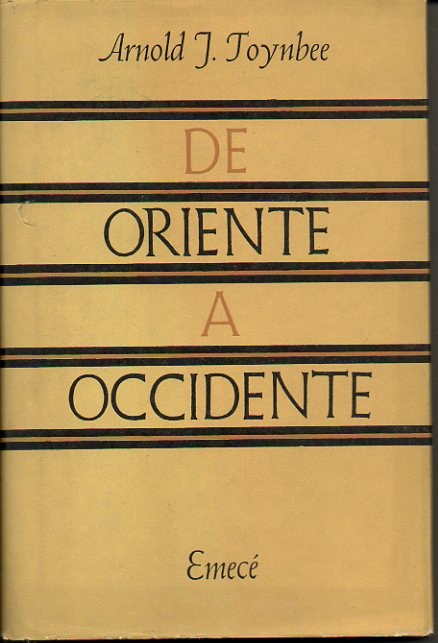 DE ORIENTE A OCCIDENTE. UN VIAJE ALREDEDOR DEL MUNDO.