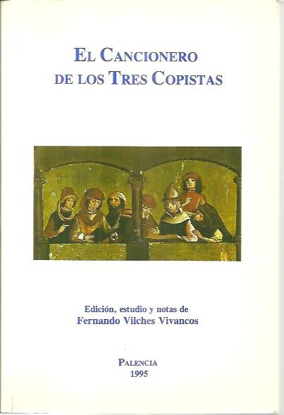 EL CANCIONERO DE LOS TRES COPISTAS.