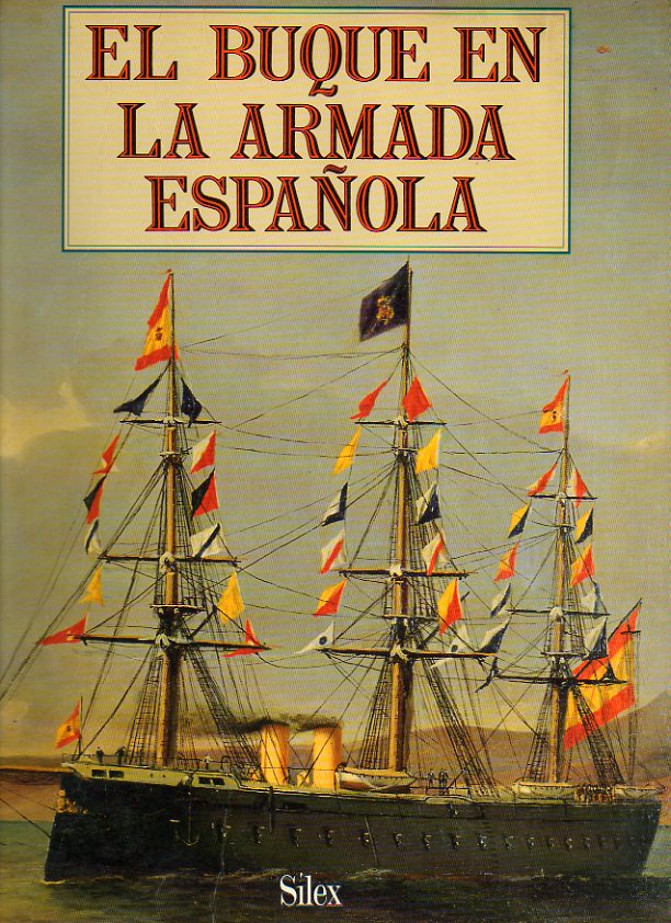 EL BUQUE EN LA ARMADA ESPA�OLA.