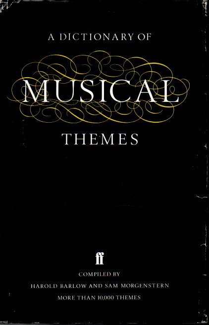 A DICTIONARY OF MUSICAL THEMES.