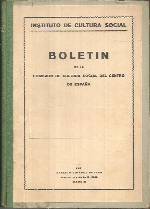 BOLETIN DE LA COMISION DE CULTURA SOCIAL DEL CENTRO DE ESPAA.