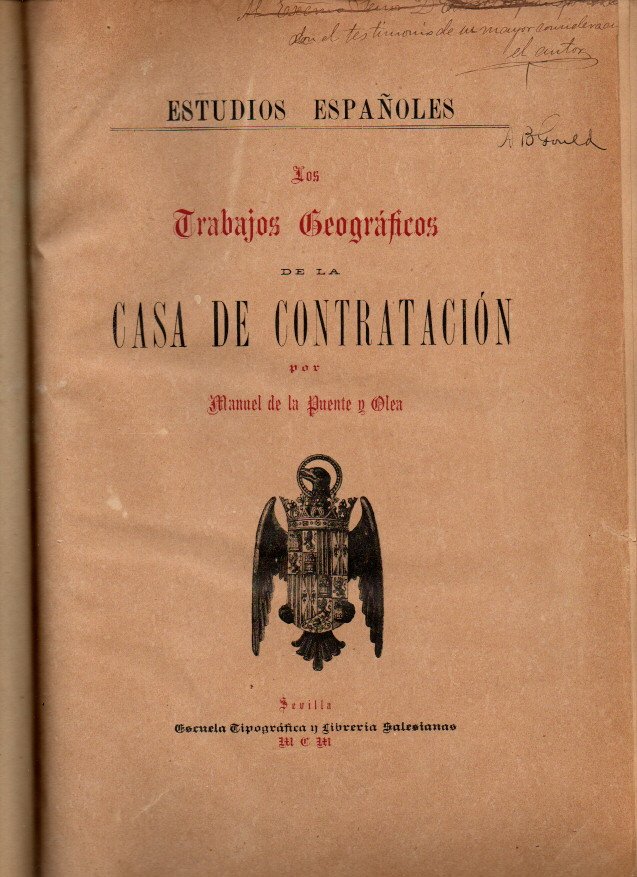 ESTUDIOS ESPA�OLES. LOS TRABAJOS GEOGRAFICOS DE LA CASA DE CONTRATACION.